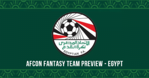 AFCON Fantasy Team Preview – Egypt
